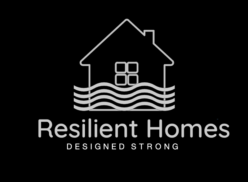 Resilient Homes - Designed strong